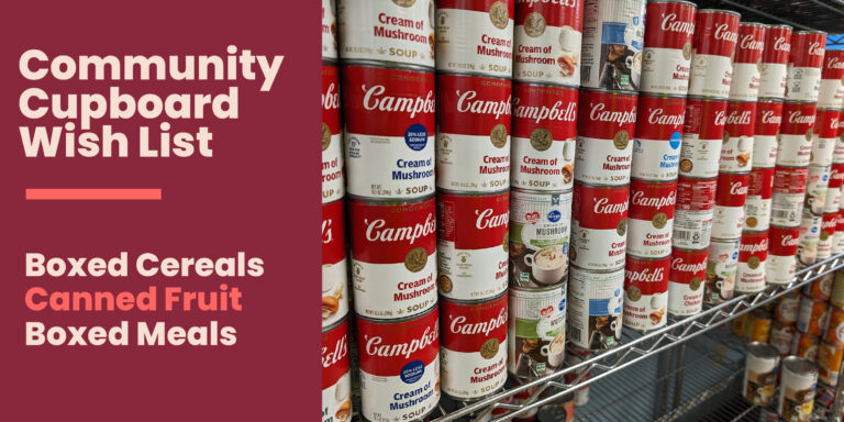 We need your help! Community Cupboard Wish List 4/4/24