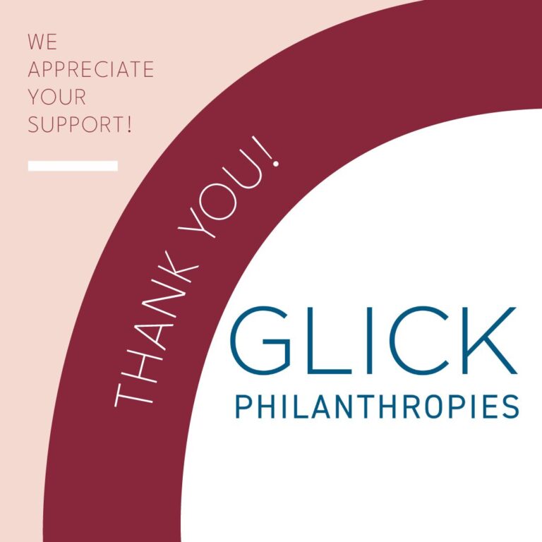 Thank You – Glick Philanthropies!